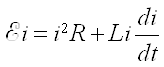 Ei equals i-squared-R plus Li(di/dt)