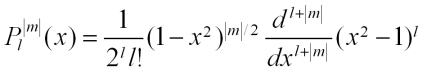 P-sub-l-superscript-absolute-value-of-m of x, equals 1 over quantity 2-to-the-l times l-factorial, times quantity 1 minus x-squared, raised to one-half the absolute-value-of-m, times the d-to the quantity l + absolute-value-of-m, by dx-to the quantity l plus absolute value of m, of quantity x-squared minus one to the l, where l equals 0, 1, 2, etc.